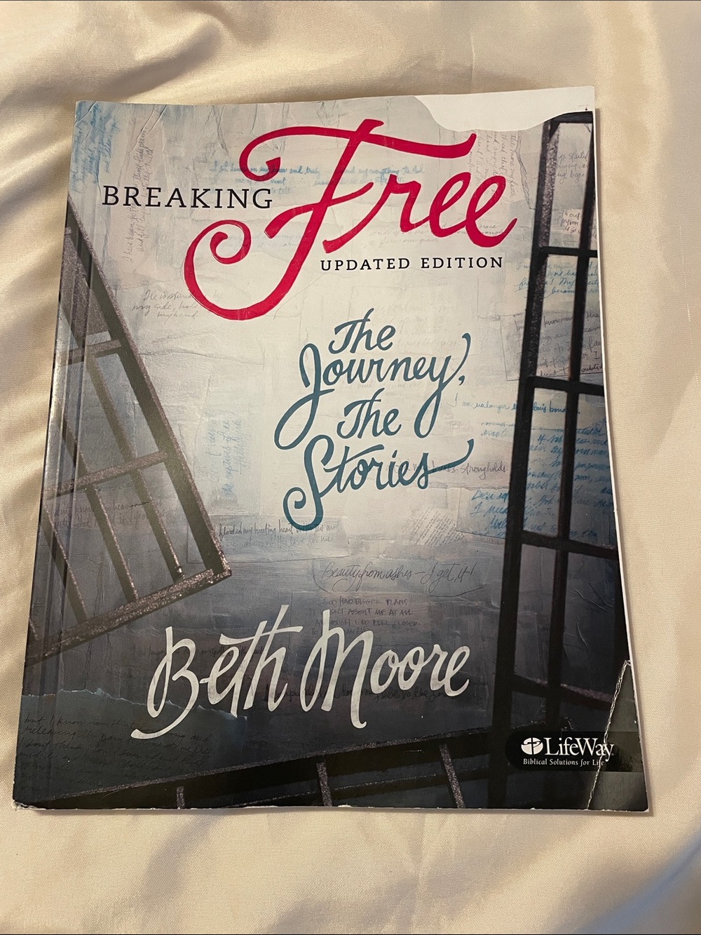 Breaking Free: The Journey, The Stories Beth Moore updated edition Bible study